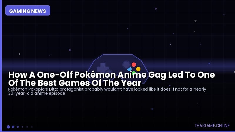 How A One-Off Pokémon Anime Gag Led To One Of The Best Games Of The Year