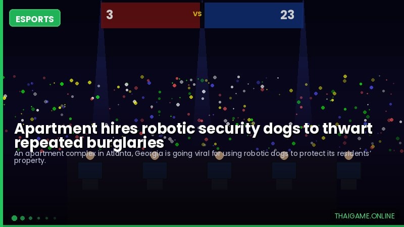 Apartment hires robotic security dogs to thwart repeated burglaries