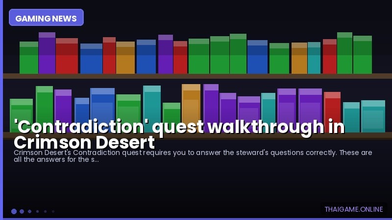 'Contradiction' quest walkthrough in Crimson Desert