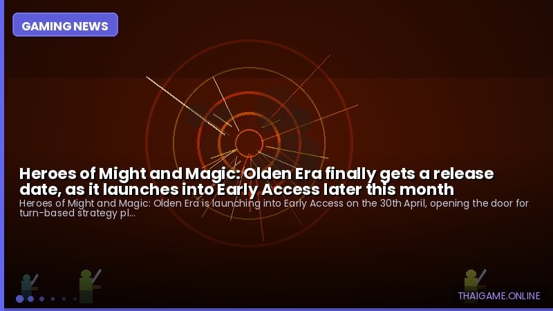 Heroes of Might and Magic: Olden Era finally gets a release date, as it launches into Early Access later this month