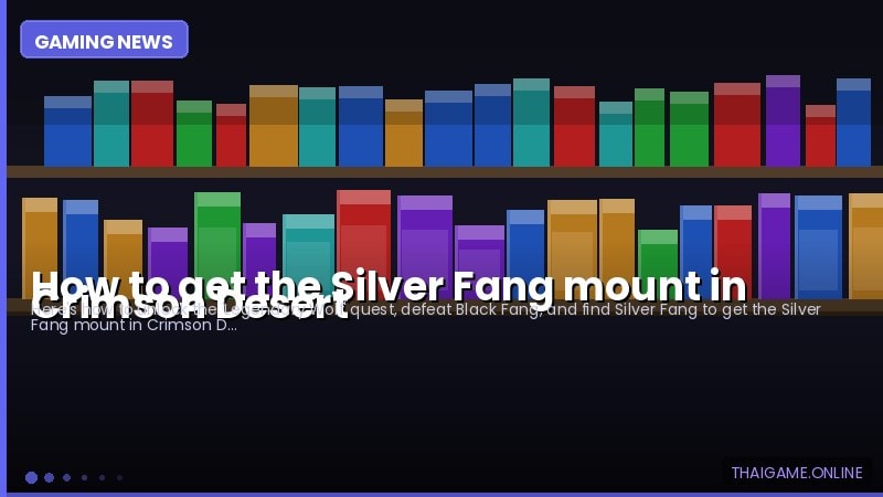 How to get the Silver Fang mount in Crimson Desert