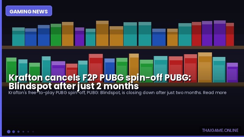Krafton cancels F2P PUBG spin-off PUBG: Blindspot after just 2 months