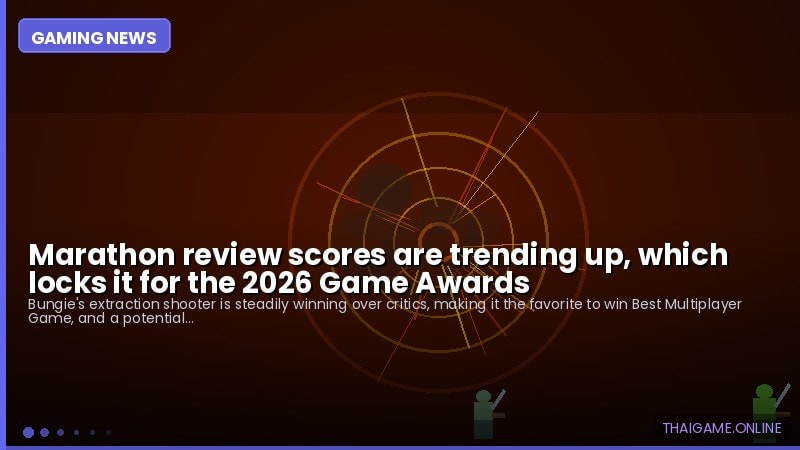 Marathon review scores are trending up, which locks it for the 2026 Game Awards