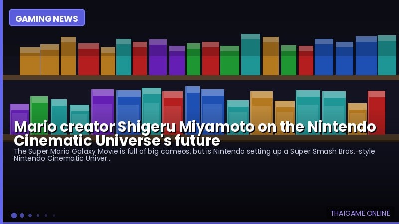 Mario creator Shigeru Miyamoto on the Nintendo Cinematic Universe's future