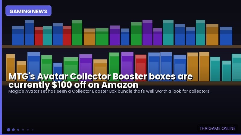 MTG's Avatar Collector Booster boxes are currently $100 off on Amazon