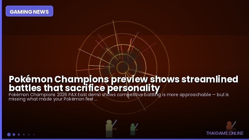 Pokémon Champions preview shows streamlined battles that sacrifice personality