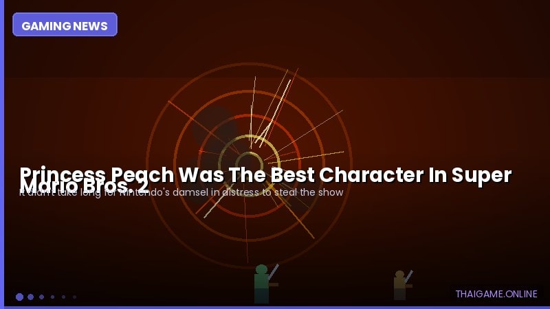 Princess Peach Was The Best Character In Super Mario Bros. 2