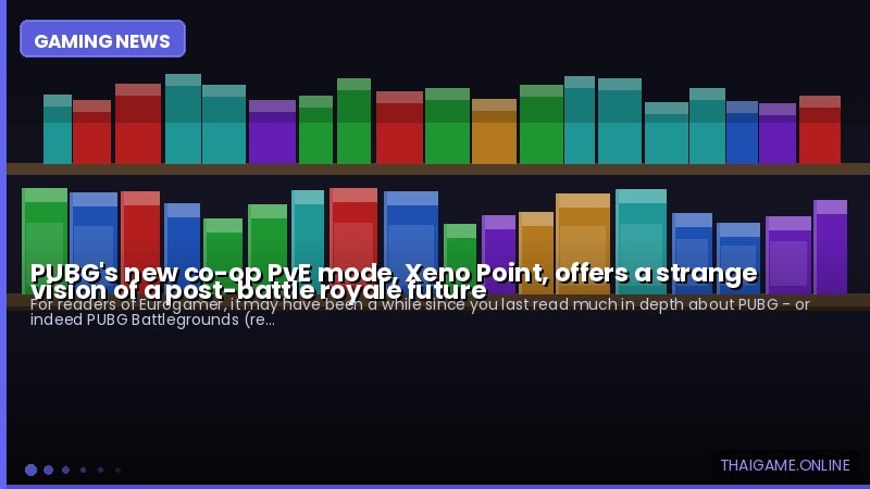 PUBG's new co-op PvE mode, Xeno Point, offers a strange vision of a post-battle royale future
