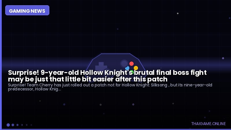 Surprise! 9-year-old Hollow Knight's brutal final boss fight may be just that little bit easier after this patch