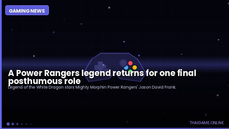 A Power Rangers legend returns for one final posthumous role