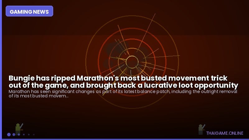 Bungie has ripped Marathon's most busted movement trick out of the game, and brought back a lucrative loot opportunity