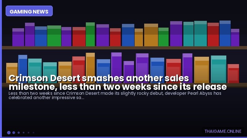 Crimson Desert smashes another sales milestone, less than two weeks since its release