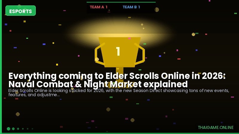 Everything coming to Elder Scrolls Online in 2026: Naval Combat & Night Market explained