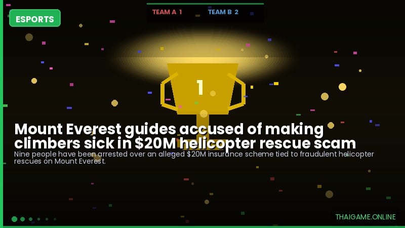 Mount Everest guides accused of making climbers sick in $20M helicopter rescue scam