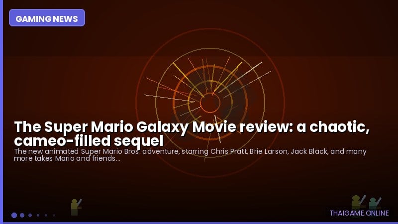 The Super Mario Galaxy Movie review: a chaotic, cameo-filled sequel