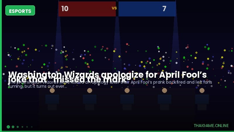Washington Wizards apologize for April Fool’s joke that “missed the mark”