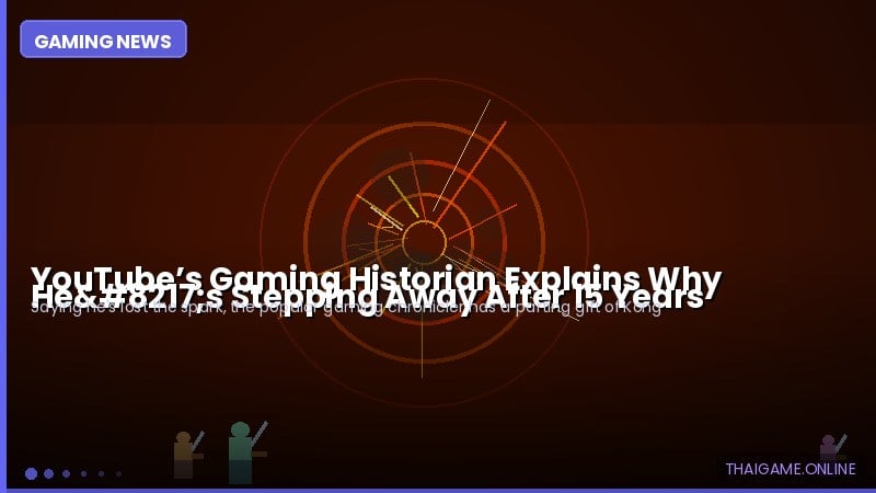 YouTube’s Gaming Historian Explains Why He’s Stepping Away After 15 Years