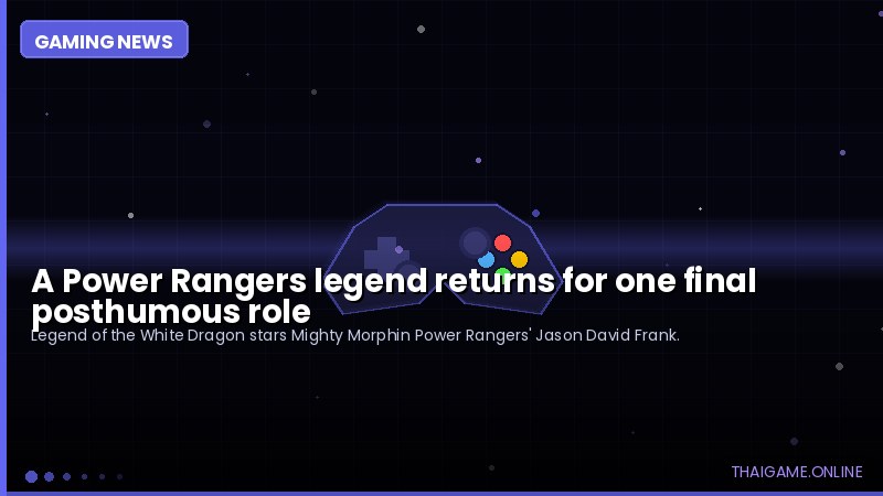 A Power Rangers legend returns for one final posthumous role