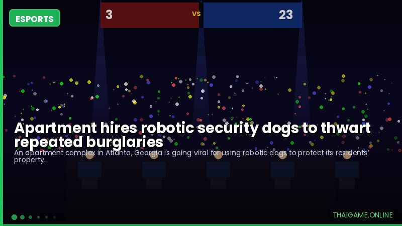 Apartment hires robotic security dogs to thwart repeated burglaries