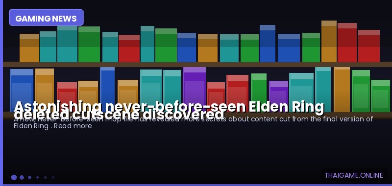 Astonishing never-before-seen Elden Ring deleted cutscene discovered