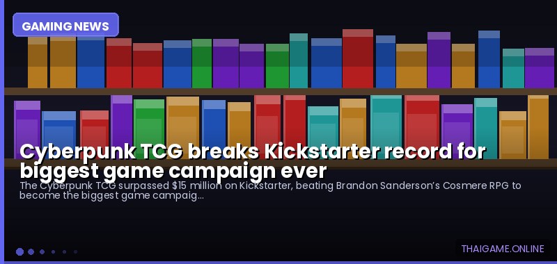 Cyberpunk TCG breaks Kickstarter record for biggest game campaign ever