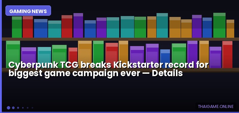 Cyberpunk TCG breaks Kickstarter record for biggest game campaign ever — details