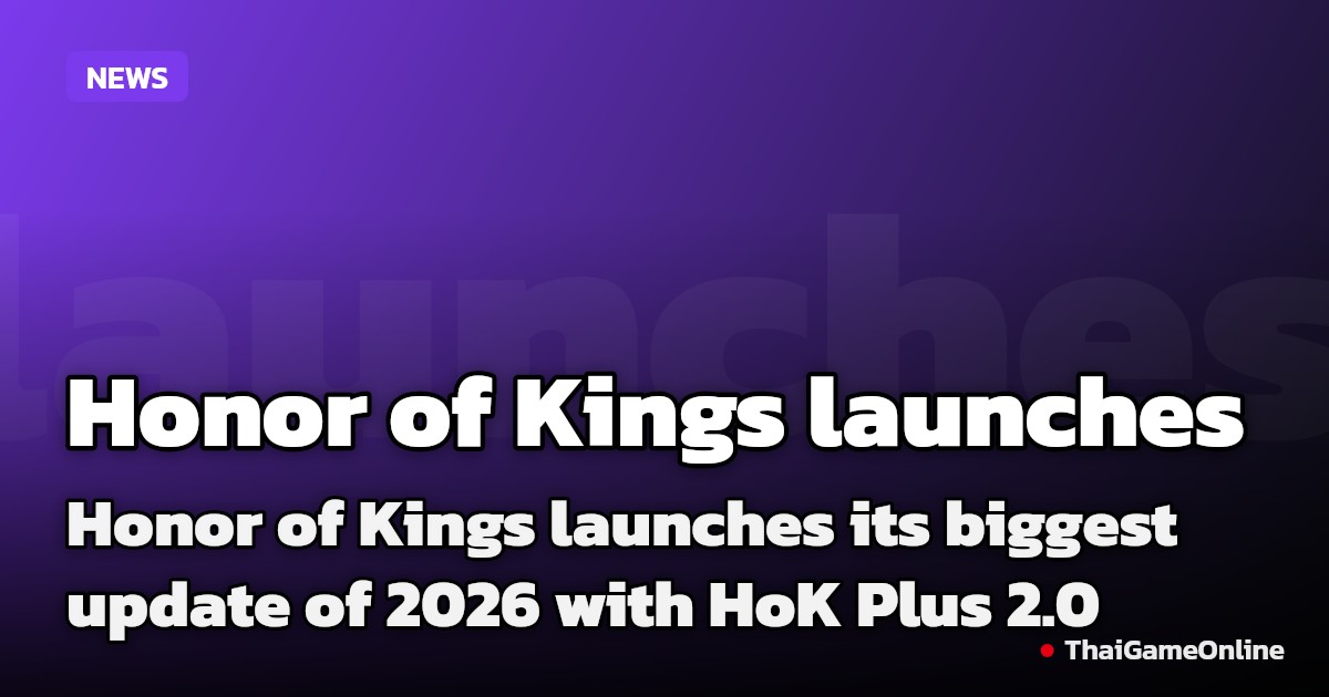 Honor of Kings launches its biggest update of 2026 with HoK Plus 2.0