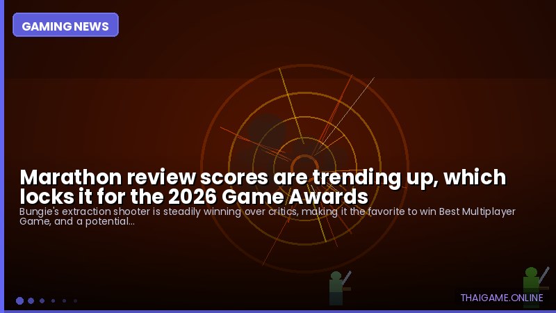 Marathon review scores are trending up, which locks it for the 2026 Game Awards