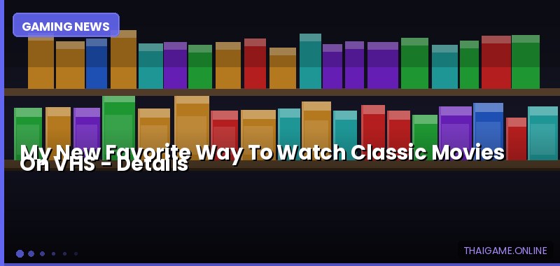 My New Favorite Way To Watch Classic Movies On VHS — details