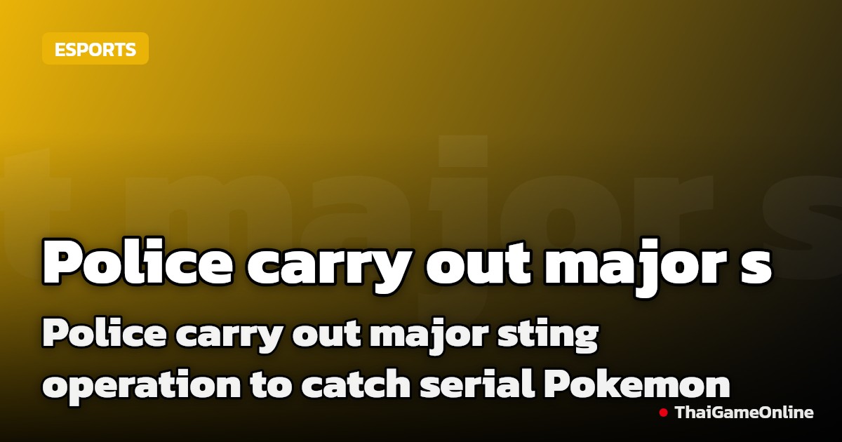 Police carry out major sting operation to catch serial Pokemon card robber