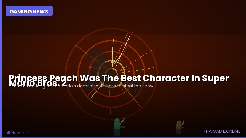 Princess Peach Was The Best Character In Super Mario Bros. 2