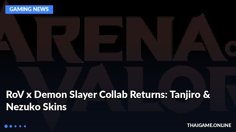 RoV x Demon Slayer Collab Returns: Tanjiro & Nezuko Skins