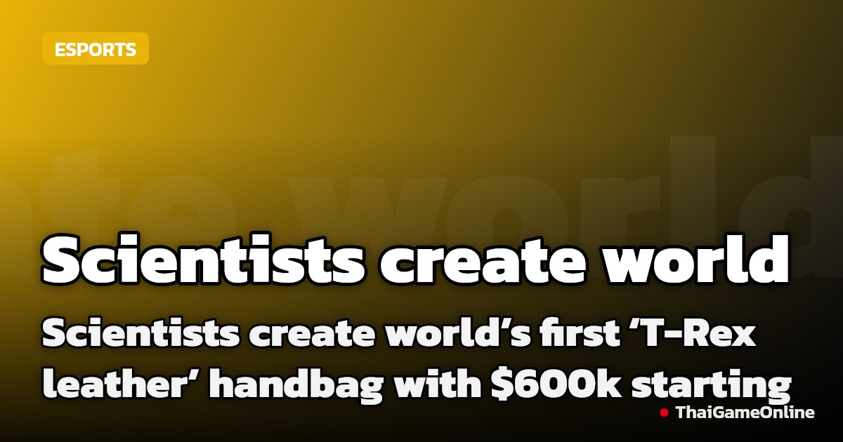 Scientists create world’s first ‘T-Rex leather’ handbag with $600k starting price