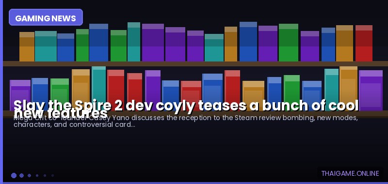 Slay the Spire 2 dev coyly teases a bunch of cool new features