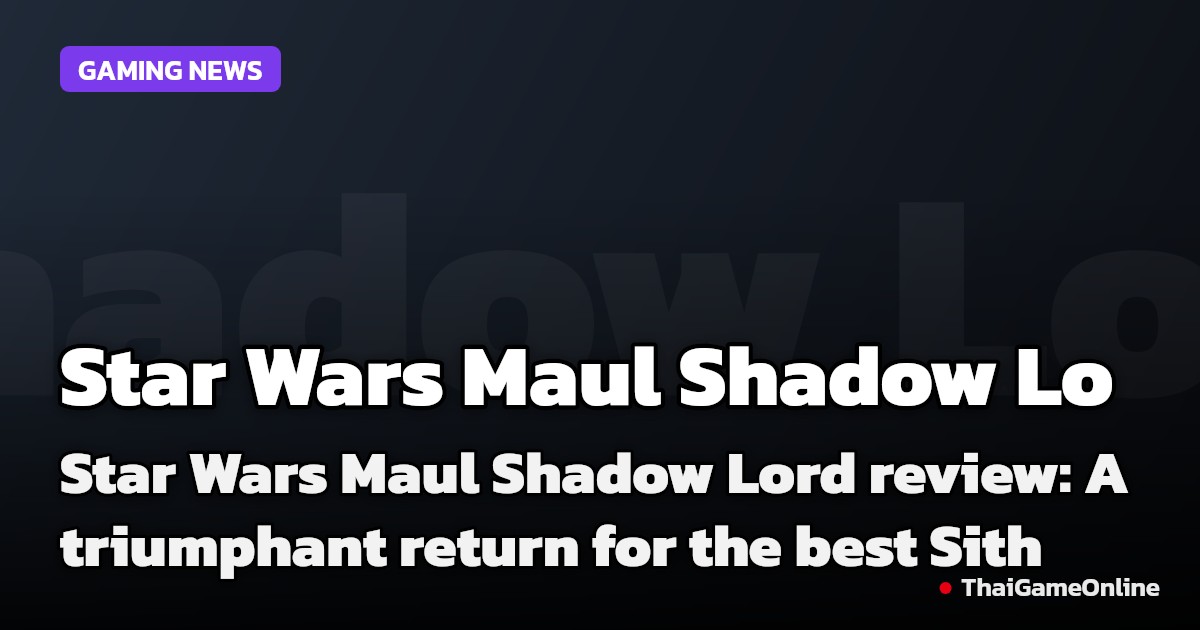 Star Wars Maul Shadow Lord review: A triumphant return for the best Sith