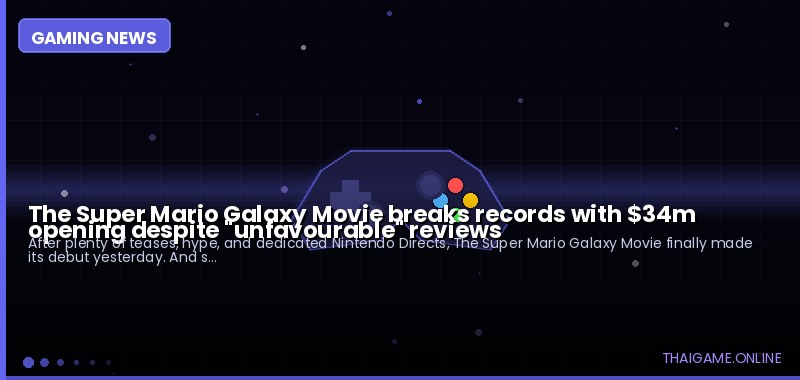 The Super Mario Galaxy Movie breaks records with $34m opening despite "unfavourable" reviews