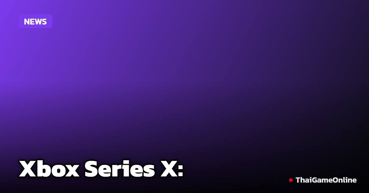 This Deals Returns To A Simpler Time When The Xbox Series X Was Less Than $600