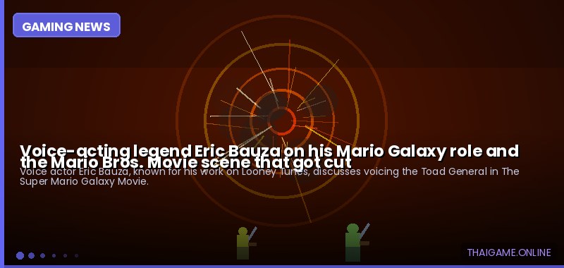 Voice-acting legend Eric Bauza on his Mario Galaxy role and the Mario Bros. Movie scene that got cut