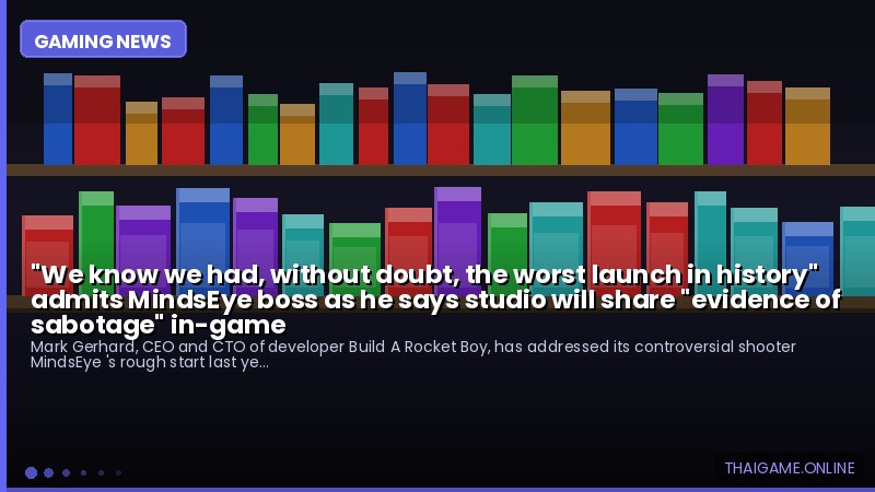 "We know we had, without doubt, the worst launch in history" admits MindsEye boss as he says studio will share "evidence of sabotage" in-game